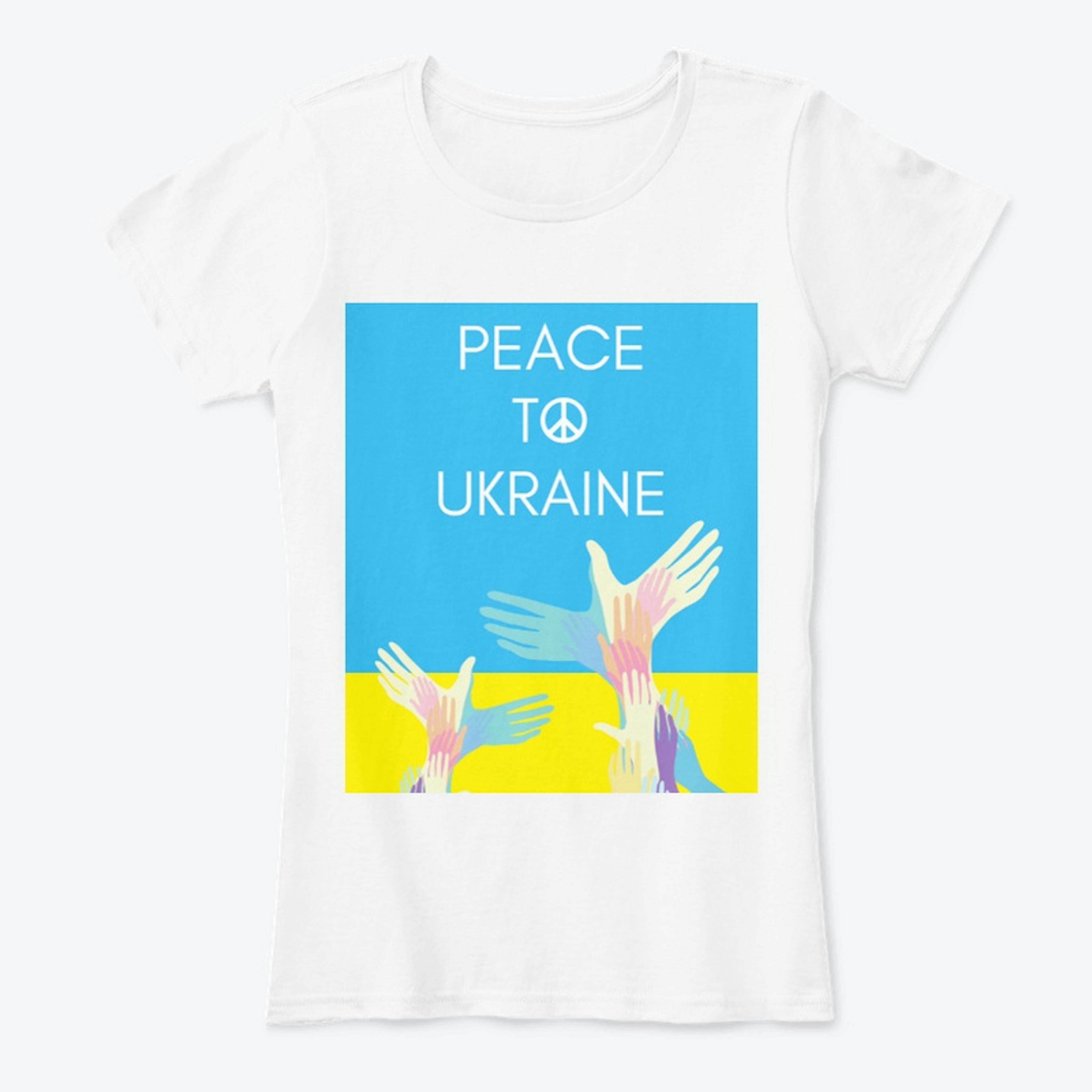 PEACE TO UKRAINE
