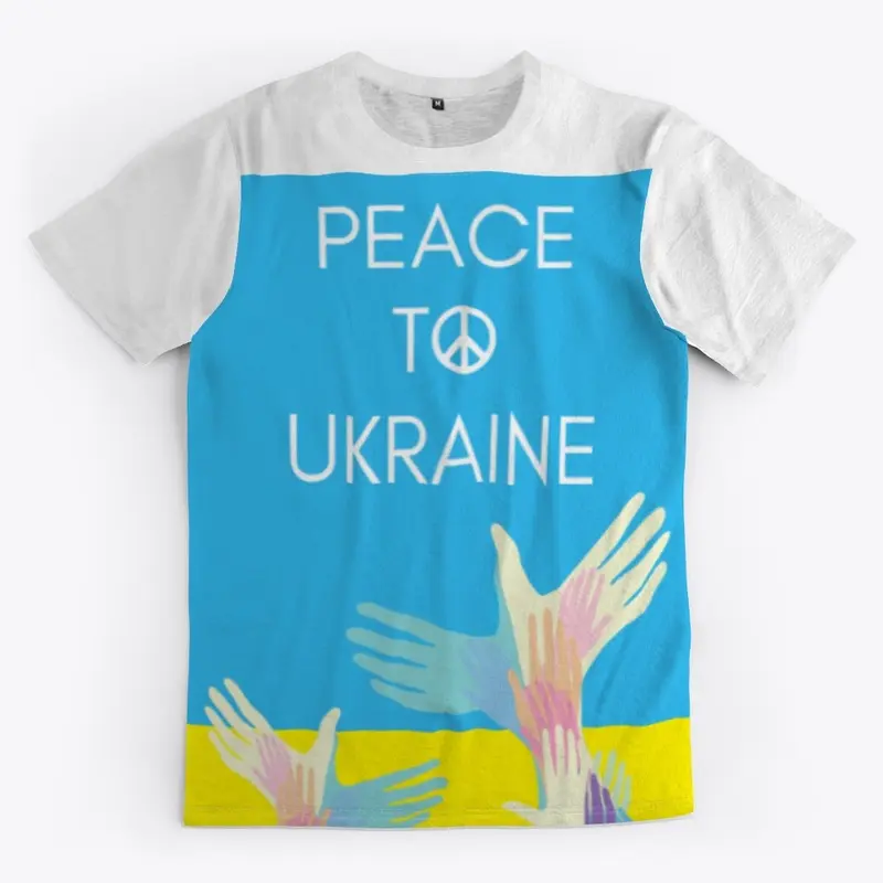 PEACE TO UKRAINE